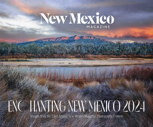 Book cover of: 2024 Enchanting New Mexico Calendar. By: Staff of New Mexico Magazine