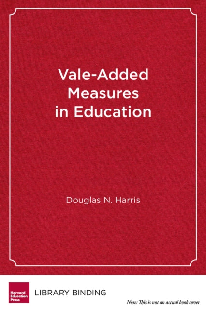 Value-Added Measures in Education