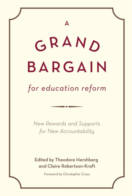 Book cover of: Grand Bargain for Education Reform