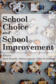 Book cover of: School Choice and School Improvement. By: Mark Berends
