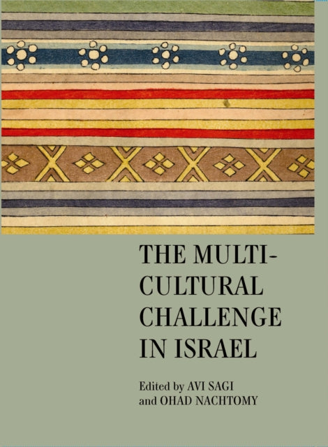 Book cover of: Multicultural Challenge in Israel. By: Abraham Sagi