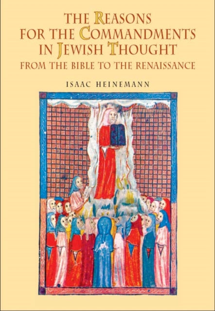 Book cover of: Reasons for the Commandments in Jewish Thought. By: Isaac Heinemann