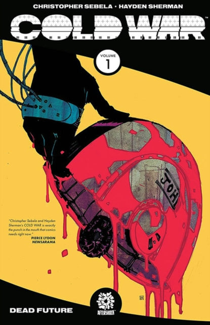 Book cover of: COLD WAR VOL. 1 TPB. By: Christopher Sebela