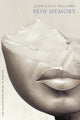 Book cover of: Skin Memory. By: John Sibley Williams