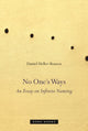 Book cover of: No One's Ways. By: Daniel Heller-Roazen