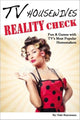 Book cover of: TV Housewives Reality Check