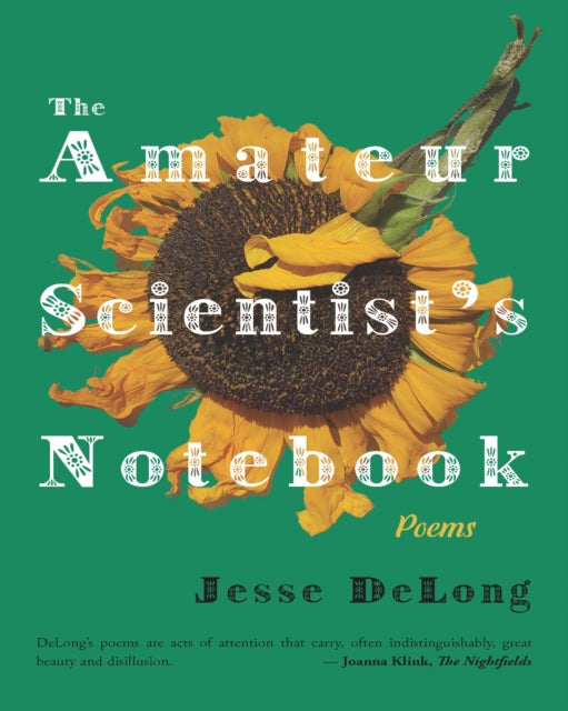 Book cover of: Amateur Scientist's Notebook. By: Jesse DeLong