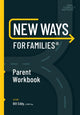 Book cover of: New Ways for Families Parent Workbook. By: Bill Eddy