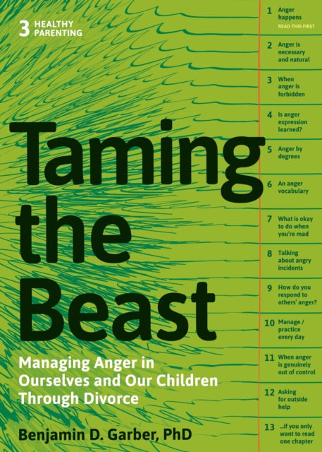 Book cover of: Taming the Beast Within. By: Benjamin D. Garber PhD