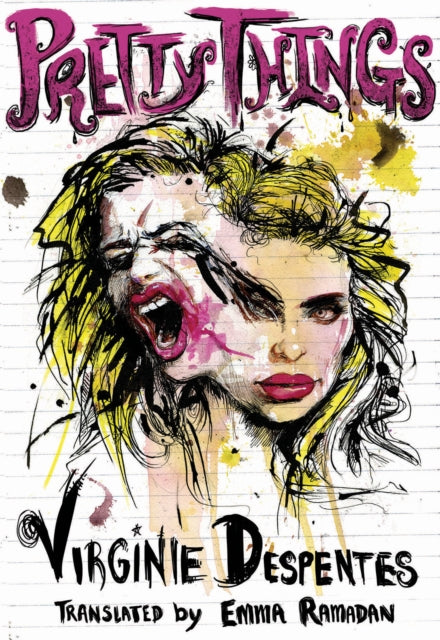 Book cover of: Pretty Things. By: Virginie Despentes