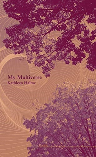 Book cover of: My Multiverse. By: Kathleen Halme