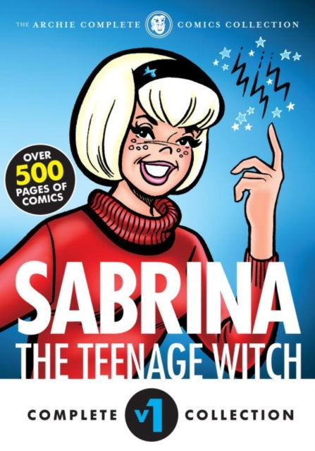 Book cover of: Complete Sabrina the Teenage Witch. By: George Gladir