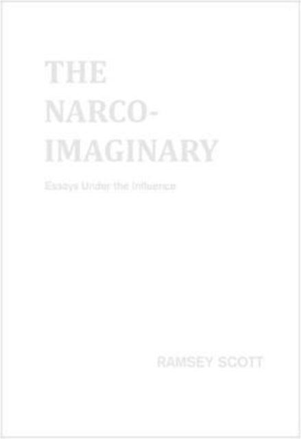Narco Imaginary: Essays und Influence