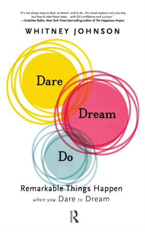 Dare, Dream, Do