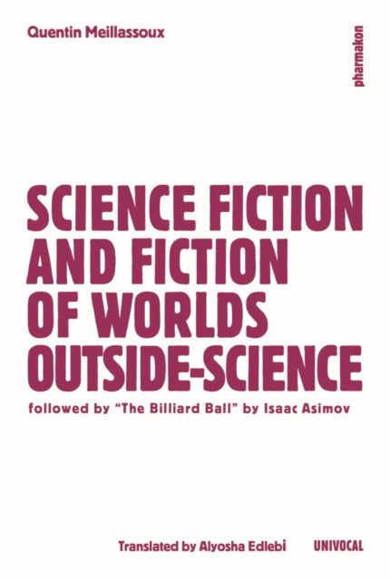 Book cover of: Science Fiction and Extro-Science Fiction. By: Quentin Meillassoux