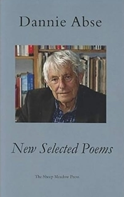 Book cover of: New Selected Poems. By: Dannie Abse
