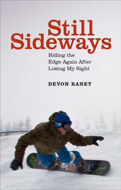 Book cover of: Still Sideways. By: Devon Raney