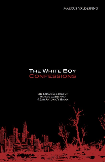 Book cover of: White Boy Confessions. By: Marcus Valdespino