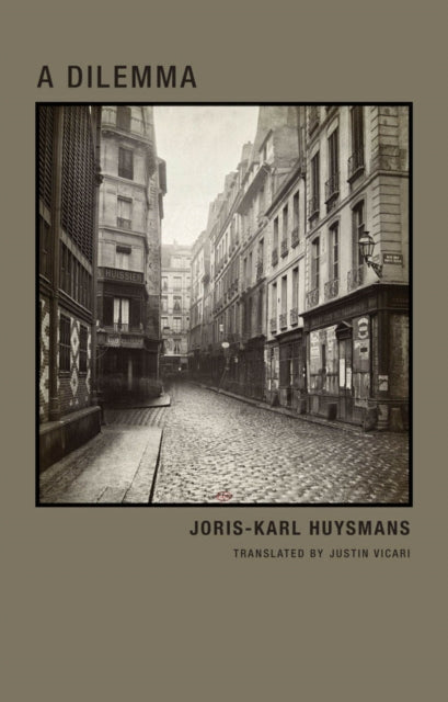Book cover of: Dilemma. By: Joris-Karl Huysmanns
