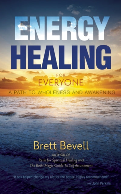 Book cover of: Energy Healing for Everyone. By: Brett Bevell