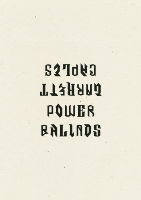 Book cover of: Power Ballads. By: Garrett T. Caples