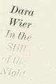 Book cover of: In the Still of the Night. By: Dara Wier