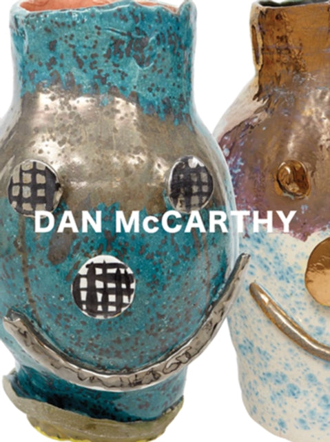 Book cover of: Dan McCarthy: Facepots. By: Dan McCarthy