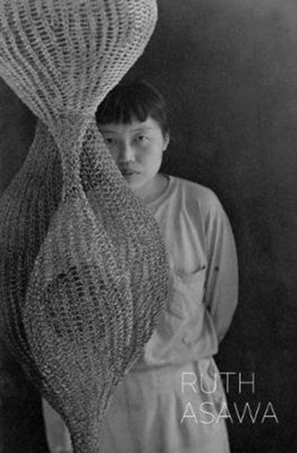 Book cover of: Ruth Asawa. By: Ruth Asawa