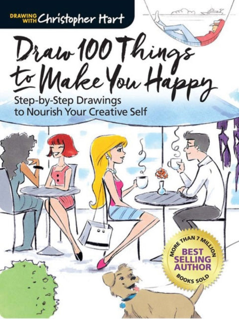 Book cover of: Draw 100 Things to Make You Happy. By: Christopher Hart