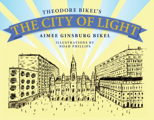 Book cover of: City of Light. By: Theodore Bikel Theodore