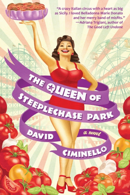 Book cover of: Queen of Steeplechase Park. By: David Ciminello