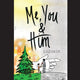 Book cover of: Me, You & Him