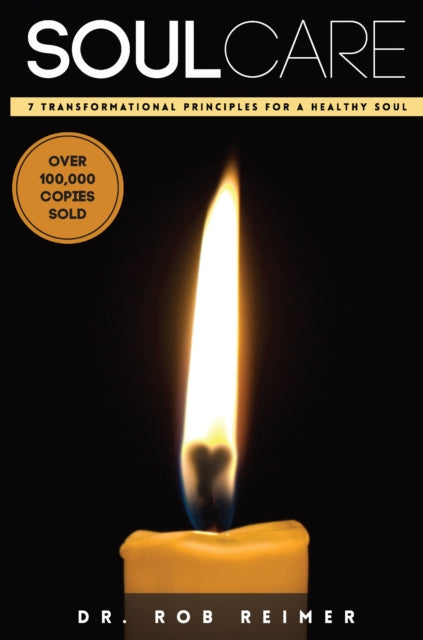Book cover of: Soul Care. By: Dr. Rob Reimer