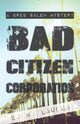 Book cover of: Bad Citizen Corporation. By: S. W. Lauden