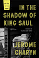 Book cover of: In the Shadow of King Saul. By: Jerome Charyn