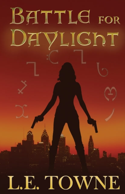 Book cover of: Battle For Daylight. By: L. E. Towne
