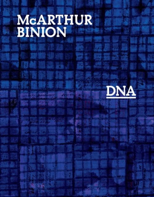 Book cover of: McArthur Binion: DNA. By: McArthur Binion