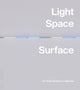 Book cover of: Light, Space, Surface: Art from Southern California. By: Carol S. Eliel