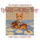 Book cover of: Singular Adventures of Rabbit and Kitty Boy