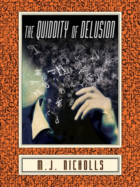 Book cover of: Quiddity of Delusion. By: M. I. Nicholls