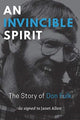 Book cover of: Invincible Spirit – The Story of Don Fulk, As signed to Janet Allen. By: Janet Allen