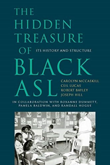 The Hidden Treasure of Black ASL – Its History and Structure