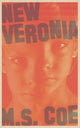 Book cover of: New Veronia. By: M. S. Coe