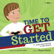 Book cover of: Time to Get Started. By: Bryan Smith