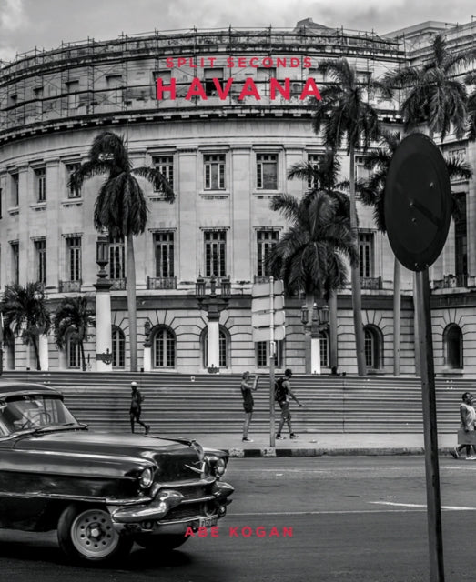 Book cover of: Split Seconds: Havana