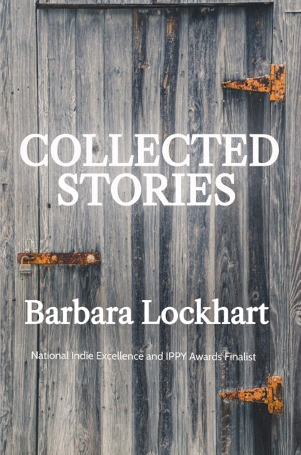Book cover of: Collected Stories. By: Barbara Lockhart