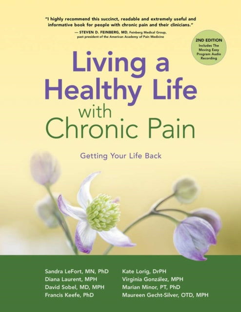 Book cover of: Living a Healthy Life with Chronic Pain. By: Sandra LeFort