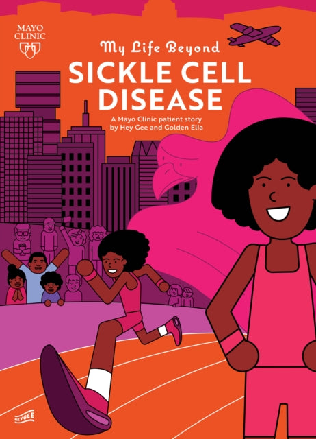 Book cover of: My Life Beyond Sickle Cell Disease. By: HeyGee