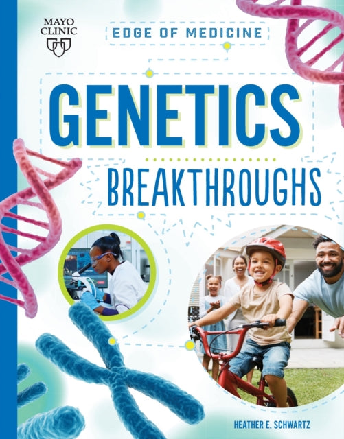 Book cover of: Genetics Breakthroughs. By: Mayo Clinic Press