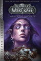 Book cover of: WarCraft: War of The Ancients Book Two. By: Richard A. Knaak